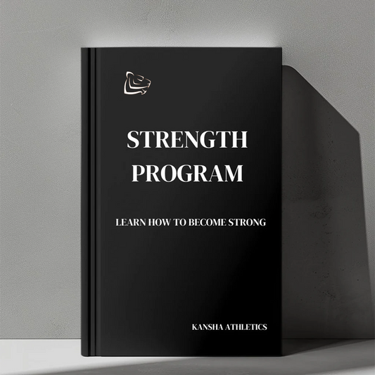 KANSHA ATHLETICS STRENGTH PROGRAM